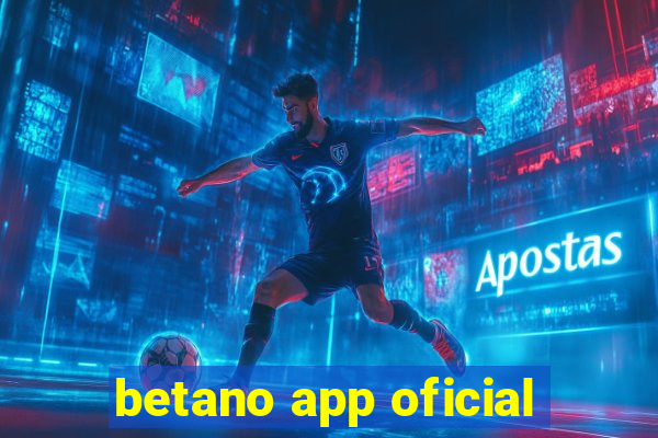 betano app oficial